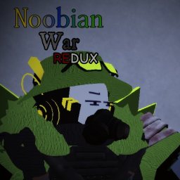 [BETA] Noobian War REDUX [UPDATE 1.4]
