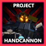 PROJECT HANDCANNON