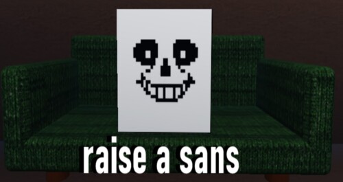 Raise a Sans