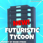 [NEW] 🔥Futuristic Tycoon🔥