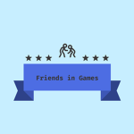 Friends in Games