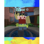 Blaze - MM2 Trading