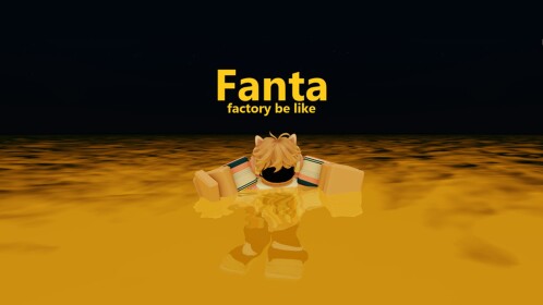 Fanta Factory