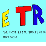 The Most Elite Trollers Of Robloxia