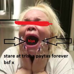 stare at trisha paytas forever