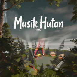 [🌲] Musik Hutan [Beta Test]
