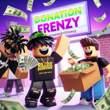 [UPD1] Donation Frenzy 💸