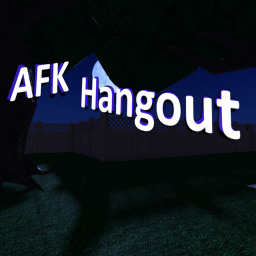 AFK Hangout