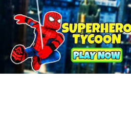 Super Hero Tycoon!