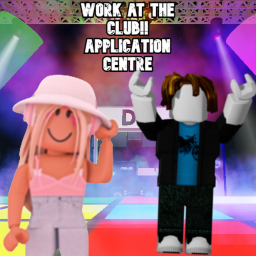 Work At The Club Application Centre!!