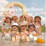 •Believers In God Forever•