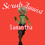 S.A.S (SCRUBS AGAINST SAMANTHA)