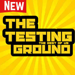 The Testing Ground
