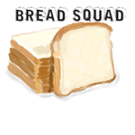 BrEaD SqUaD!!