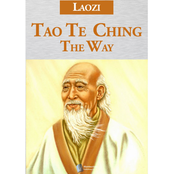 The Book of the Dao and Its Virtue