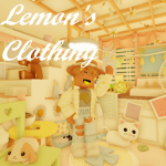 Lemon's Clothing :)