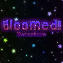 Gloomed Scene Homestore (BETA)