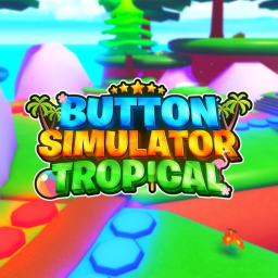 [UPD 1🍬] Button Simulator Tropical