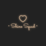 • Shine Squad •
