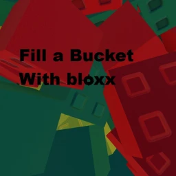 Fill a Bucket with bloxx icon