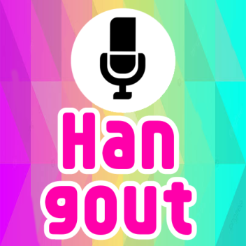 Hangout 🔊