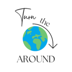Turn the Earth Around