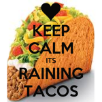 ITZ RAININ TACOS