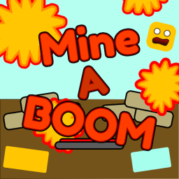 Mine-A-Boom [Update]!