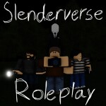 Slenderverse Roleplay