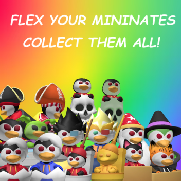 Flex Your Mininates