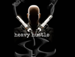 heavy hustle †