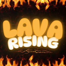 Lava Rising (NEW)🔥