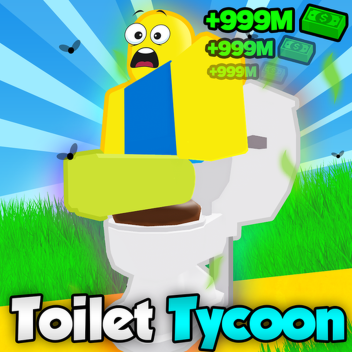 [RELEASE] Toilet Tycoon