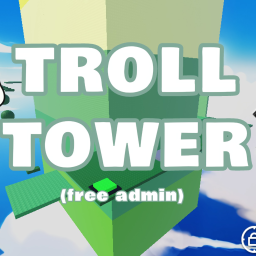 TROLL TOWER (FREE ADMIN!)