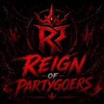 REIGN OF PARTYGOERS