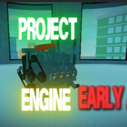 Project Engine (EARLY ACCESS)