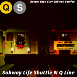 Subway Life Q N Shuttle Line