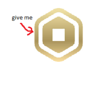 give me robux