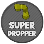 Super Dropper