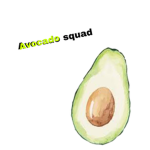 •avacado •squad•