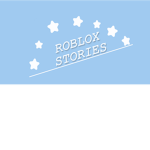Roblox Stories! (OFFICAL YT FAN CLUB)
