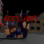 -=~~Aces Shirts~~=-
