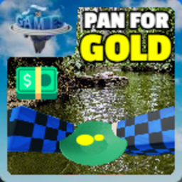 Pan Gold for RICHES! 🤑 💵