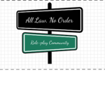 All Law, No Order RolePlay