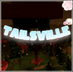 Tailsville