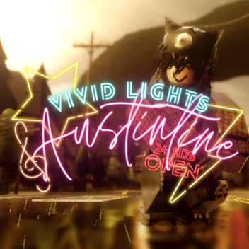 [CAMPSITE!] Vivid Lights Back in Austintine RP 