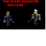 the scary elevator fan club