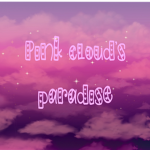 Pink Clou'd Paradise