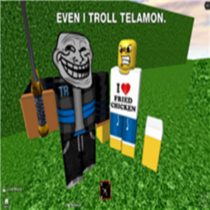 TELAMON BEING TROLLED Roblox decal