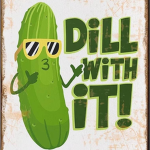 DONT JOIN, i love pickles